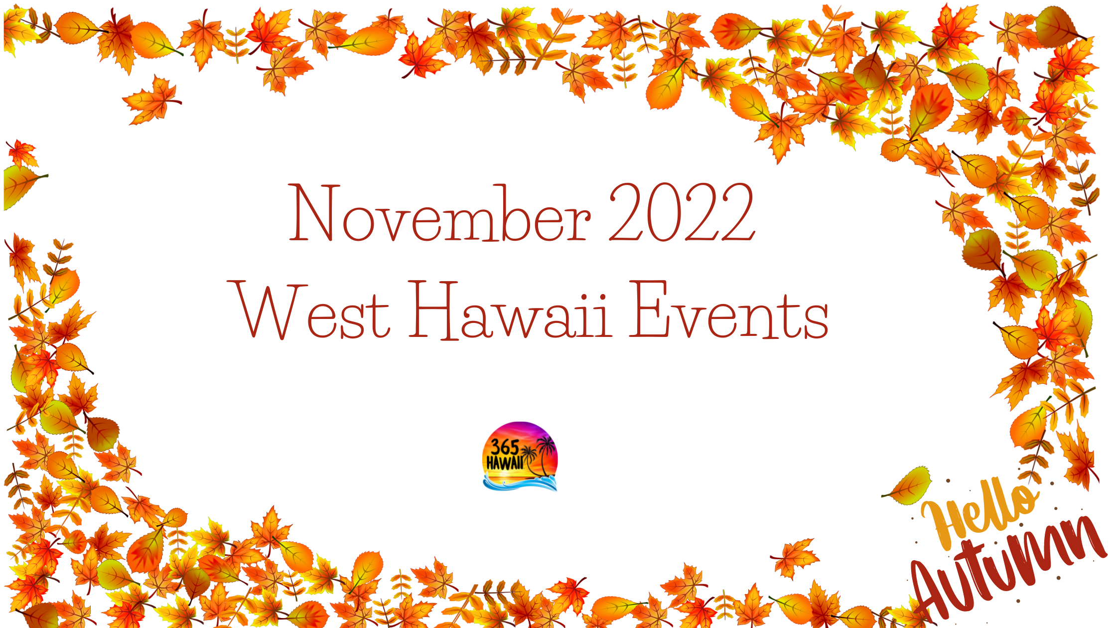 West Hawaii Calendar Of Events 2022 Kona Coffee Month 365 Hawaii